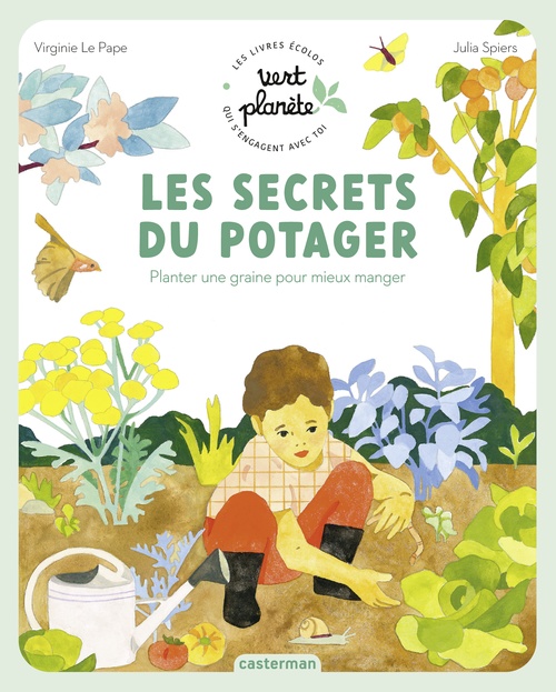 ebook cover of Vert Planète - Planter une graine pour mieux manger, by Virginie Le pape, Julia Spiers
