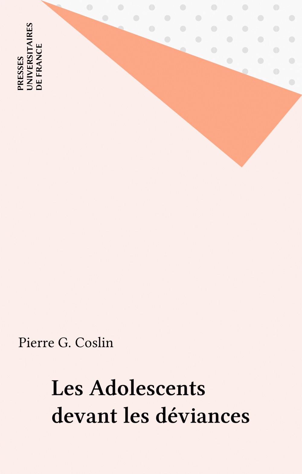 Couverture ebook de Les Adolescents devant les déviances, de Pierre Coslin