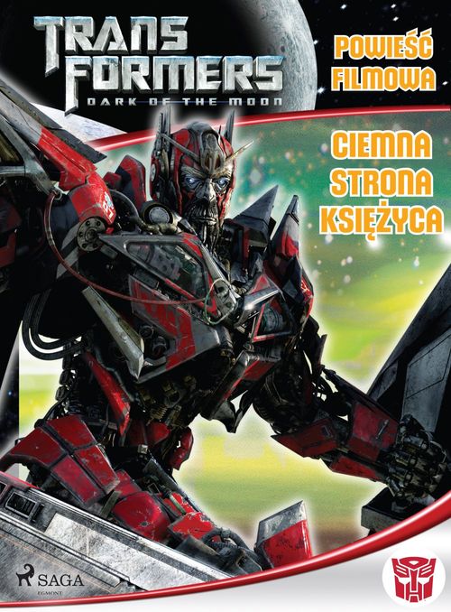 ebook cover of Transformers 3 - Powie´s´c filmowa - Ciemna strona ksiezyca, by Michael Kelly