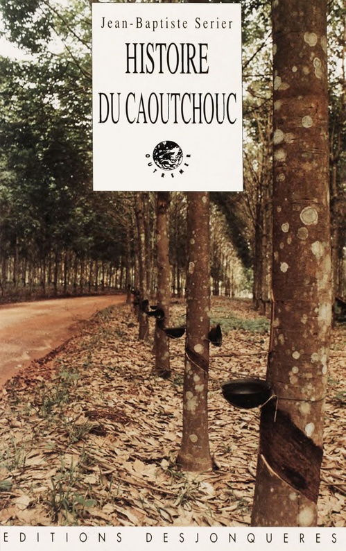 Couverture ebook de Histoire du caoutchouc, de Jean-Baptiste Serier