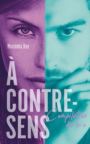 ebook cover of À contre-sens - Compilation #1-2-3, by Mercedes Ron