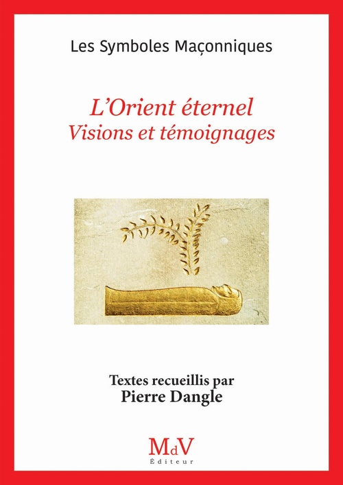 ebook cover of N. 110 : L'Orient éternel - Visions et témoignages, by Pierre Dangle