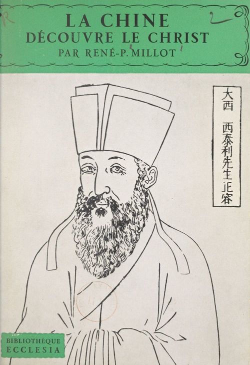 Couverture ebook de La Chine découvre le Christ, de Rene-Pierre Millot