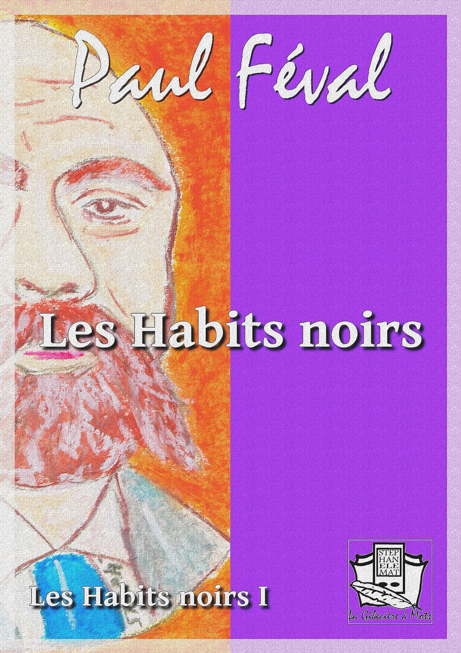 Couverture ebook de Les Habits noirs, de Paul Feval