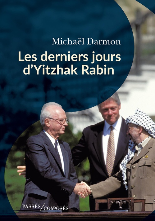 ebook cover of Les derniers jours d'Yitzhak Rabin, by Michaël Darmon