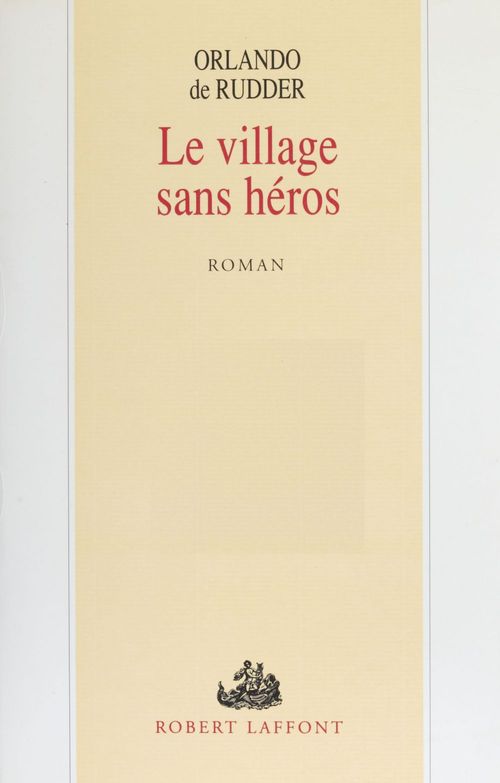 ebook cover of Le Village sans héros, by Orlando de Rudder