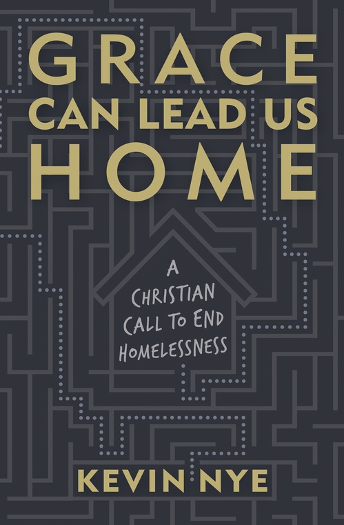 ebook cover of Grace Can Lead Us Home, by Kevin Nye