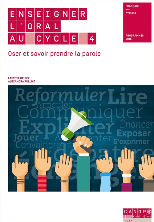ebook cover of Enseigner l'oral au cycle 4, by Alexandra Pulliat, Laetitia Opigez
