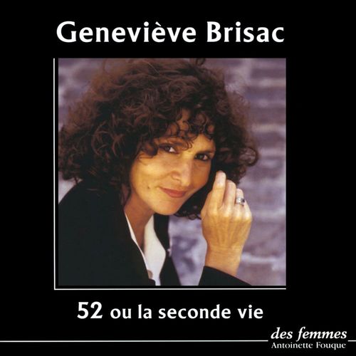 audiobook cover of 52 ou la seconde vie, by Geneviève Brisac