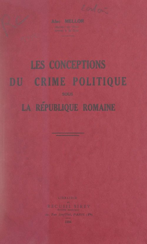 ebook cover of Les conceptions du crime politique sous la République romaine, by Alec Mellor