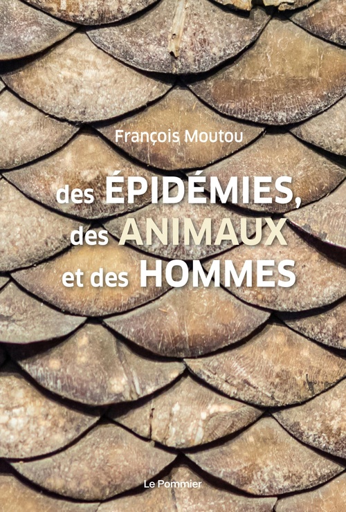 ebook cover of Des épidémies, des animaux et des hommes, by François Moutou