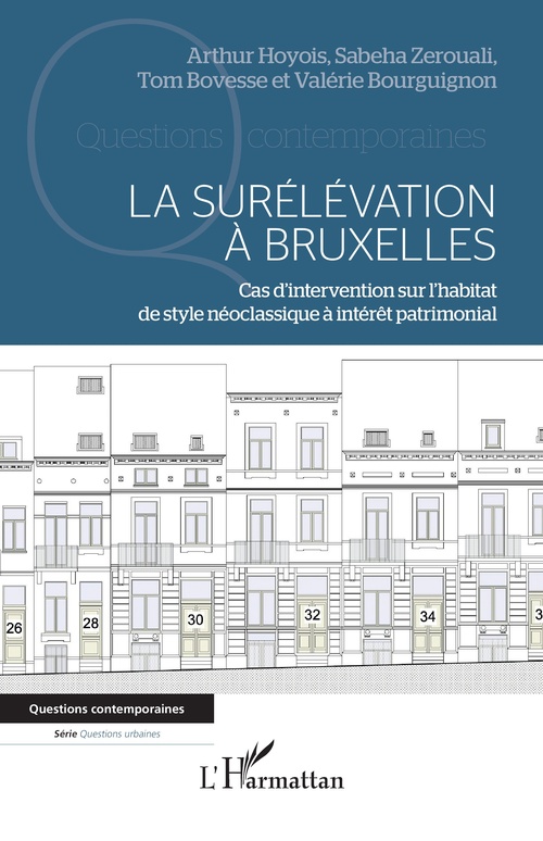 Couverture ebook de La surélévation à Bruxelles, de Valérie Bourguignon, Tom Bovesse, Arthur Hoyois, Sabeha Zerouali