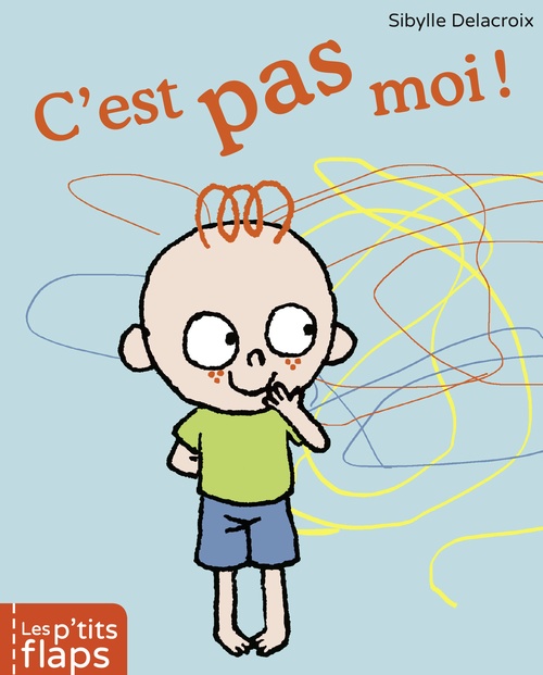 Couverture ebook de C'est pas moi !, de Sibylle Delacroix