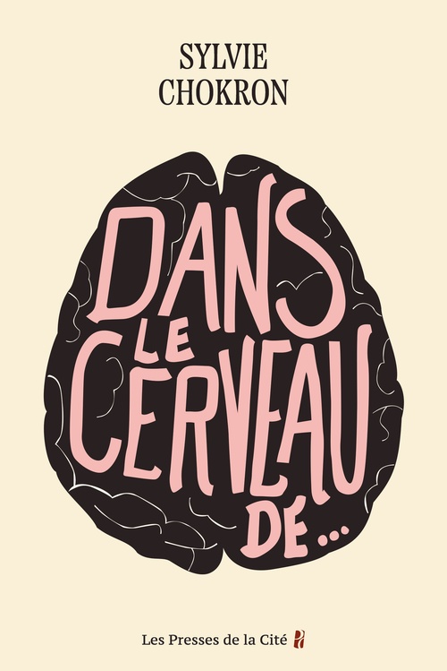 ebook cover of Dans le cerveau de..., by Sylvie Chokron