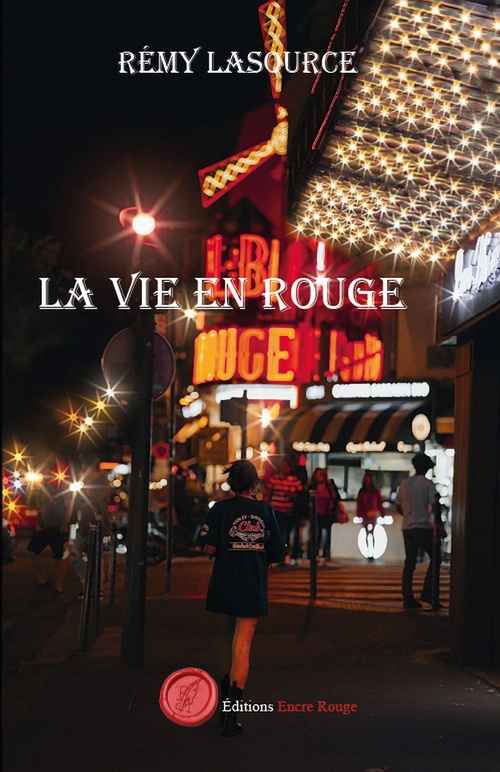 Couverture ebook de La vie en rouge, de Rémy Lasource