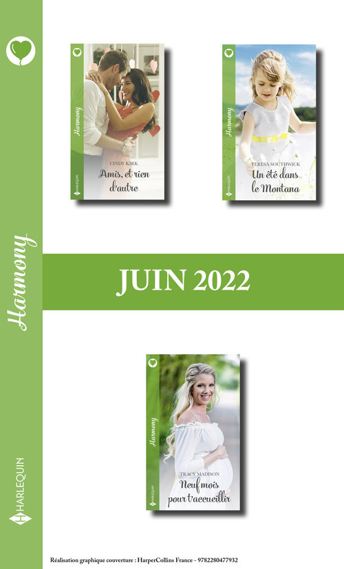 Couverture ebook de Pack mensuel Harmony - 3 romans (juin 2022), de Tracy Madison, Teresa Southwick, Cindy Kirk