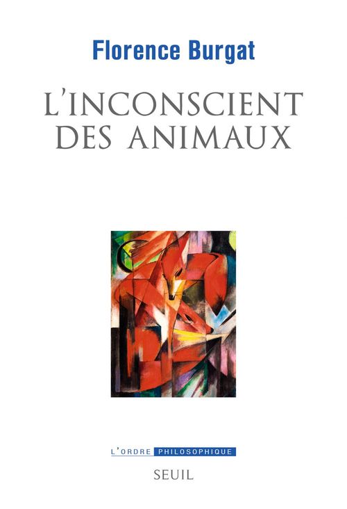 Couverture ebook de L'Inconscient des animaux, de Florence Burgat