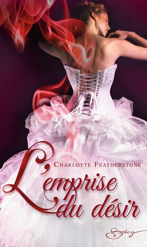 ebook cover of L'emprise du désir, by Charlotte Featherstone