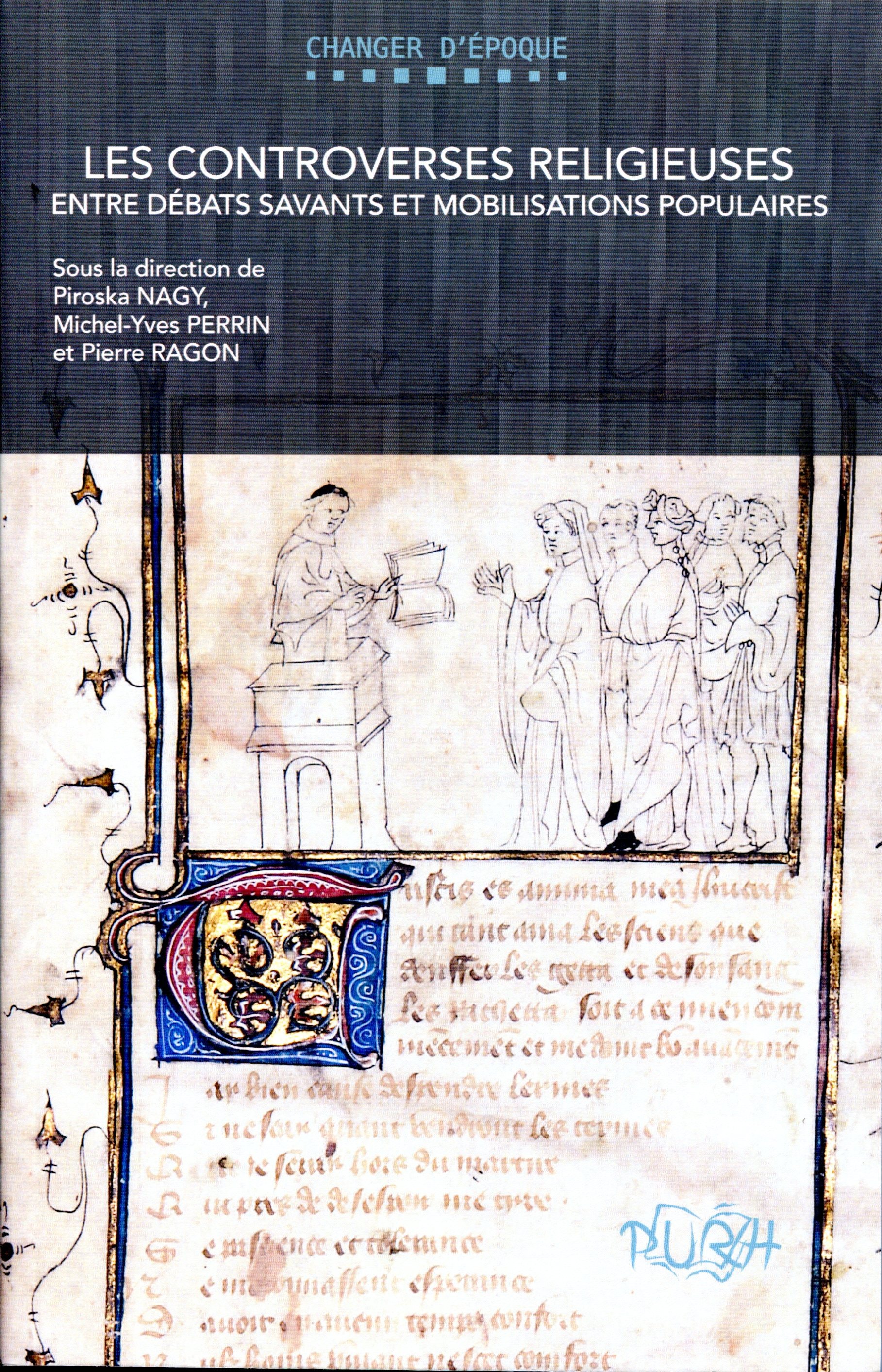 ebook cover of Les Controverses religieuses entre débats savants et mobilisations populaires, by Piroska Nagy