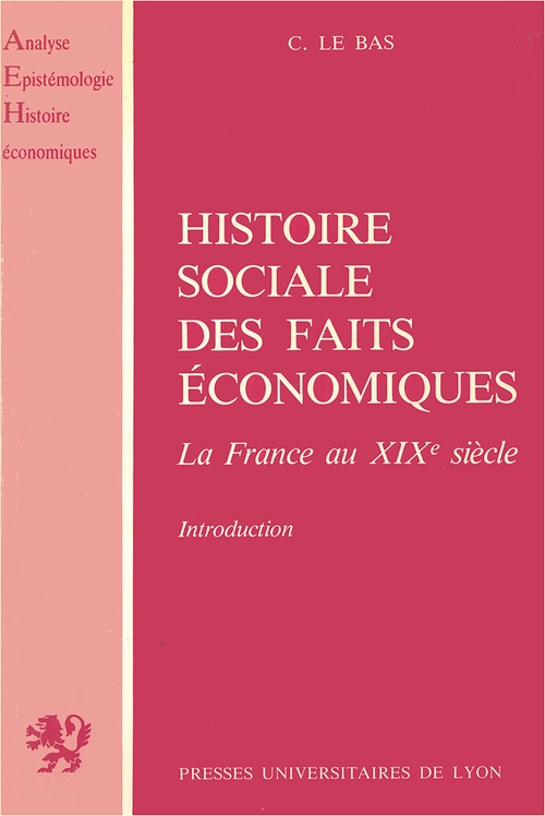 Couverture ebook de Histoire sociale des faits économiques, de Christian le Bas