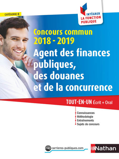 ebook cover of Concours commun Agent des finances publiques, des douanes et de la concurrence - Catégorie C - Intégrer la fonction publique - 2018/2019, by Collectif