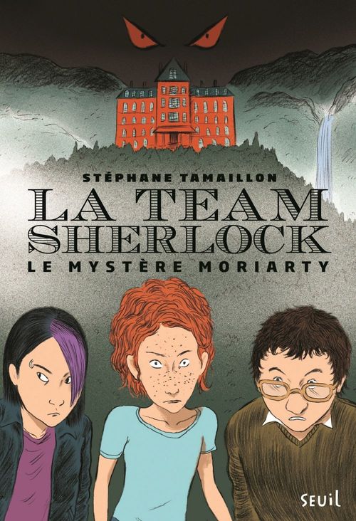 ebook cover of La Team Sherlock - tome 1 Le mystère Moriarty, by Stéphane Tamaillon