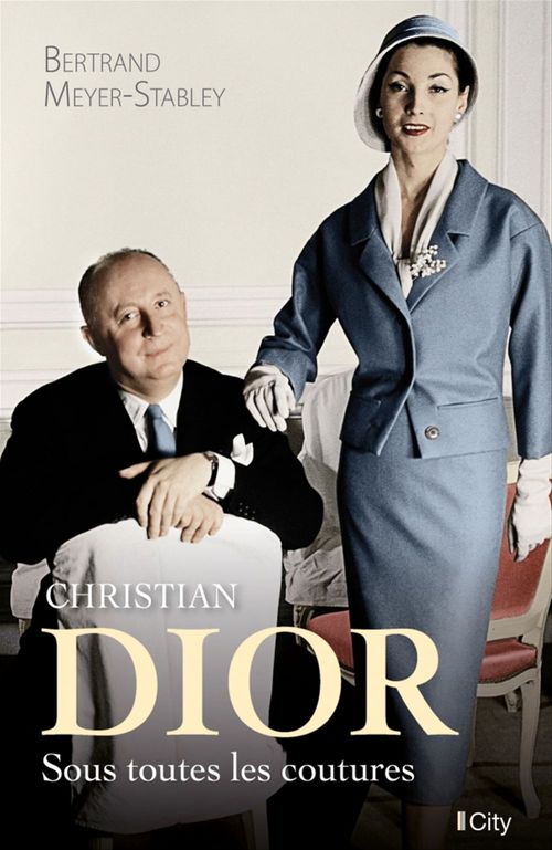 Couverture ebook de Christian Dior, sous toutes les coutures, de Bertrand Meyer-Stabley