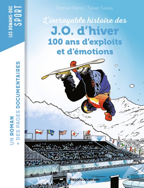 ebook cover of La grande aventure des JO d'hiver, 100 ans d'exploits et d'émotions, by Raphaël Martin