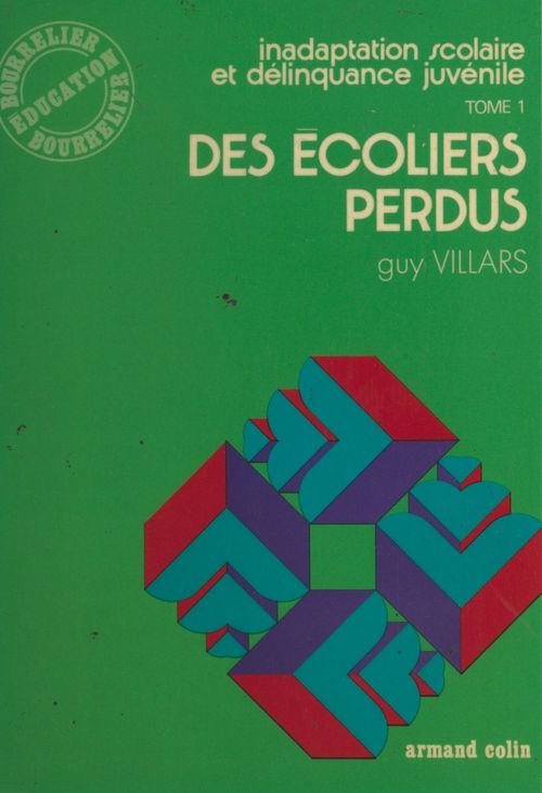 Couverture ebook de Inadaptation scolaire et délinquance juvénile (1), de Guy Villars