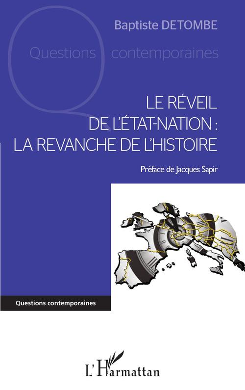 Couverture ebook de Le réveil de l'Etat-nation, de Baptiste Detombe