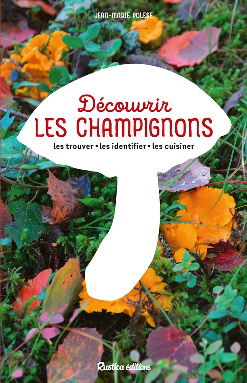 Couverture ebook de Découvrir les champignons, de Jean-Marie Polese