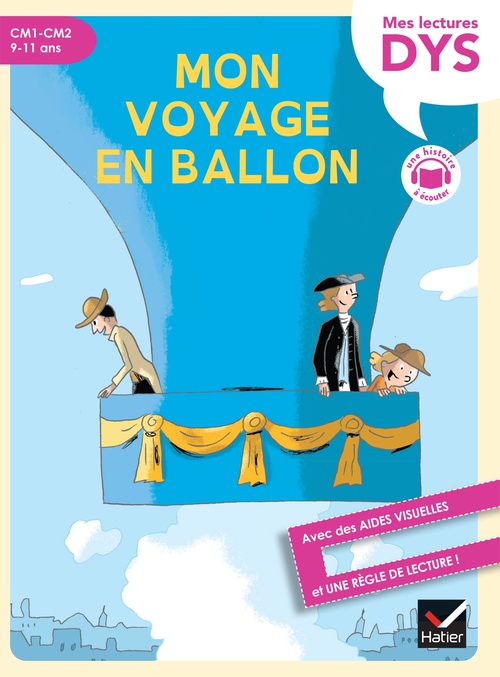 ebook cover of Mon voyage en ballon lecture adaptée - CM1-CM2, by Evelyne Barge, Marco Overzee, Patrick Chenot