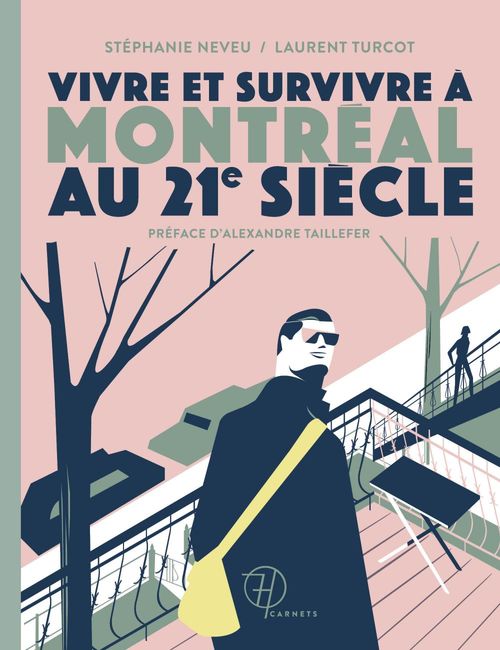 Couverture ebook de Vivre et survivre à Montréal au 21e siècle, de Neveu Stephanie