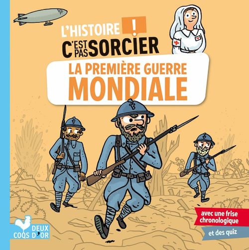 Couverture ebook de L'histoire C'est pas sorcier - La Première Guerre mondiale, de Frédéric Bosc