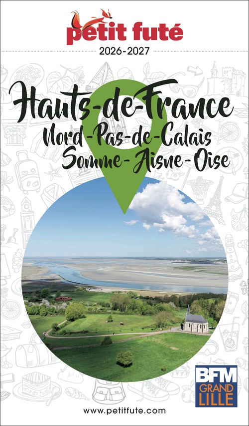 ebook cover of Guide Hauts De France 2026 Petit Futé: Nord - Pas-de-Calais - Somme - Aisne - Oise, by Dominique Auzias, Jean-Paul Labourdette
