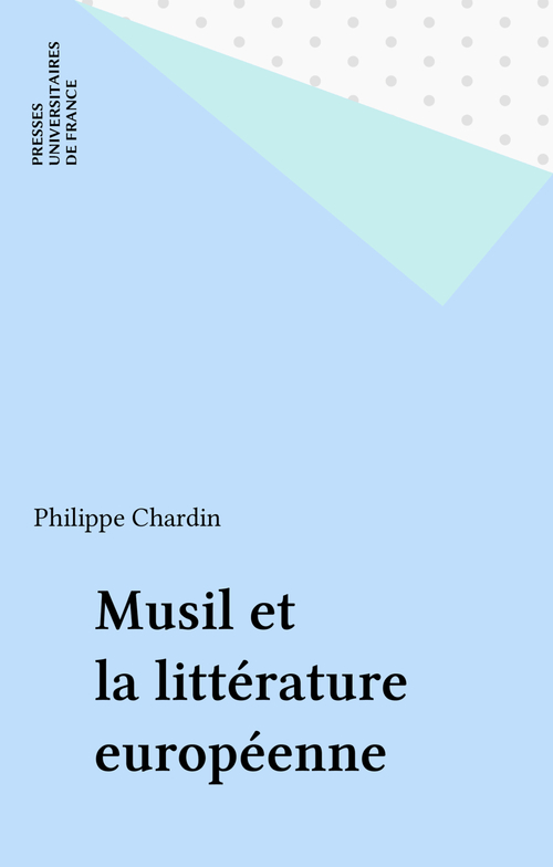 Couverture ebook de Musil et la littérature européenne, de Philippe Chardin