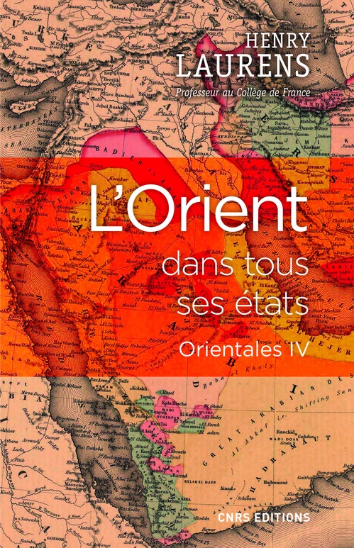 ebook cover of L'Orient dans tous ses états - Orientales IV, by Henry Laurens