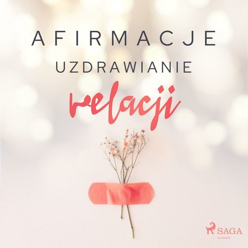 audiobook cover of Afirmacje - Uzdrawianie relacji, by Maxx-Audio