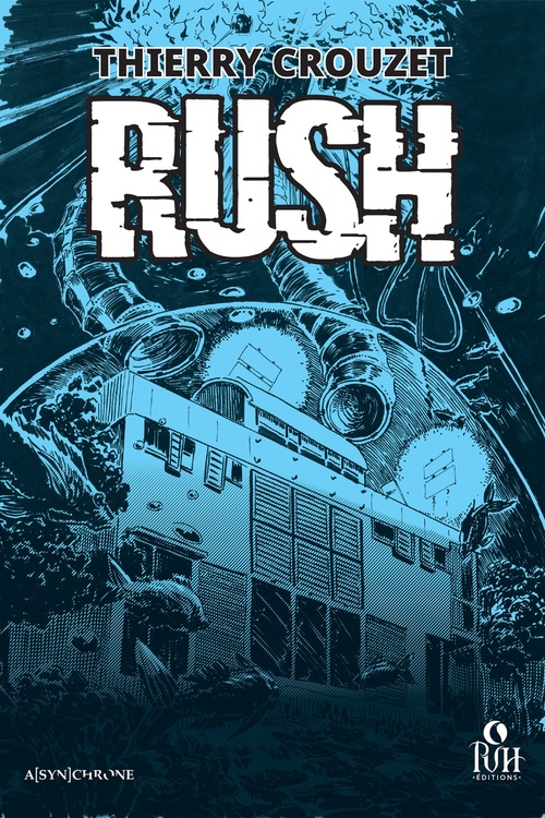Couverture ebook de Rush, de Thierry Crouzet