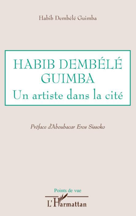 Couverture ebook de Habib Dembélé Guimba, de Habib dembélé Guimba