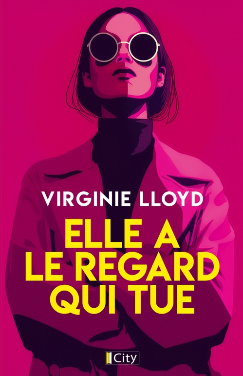 ebook cover of Elle a le regard qui tue, by Virginie Lloyd