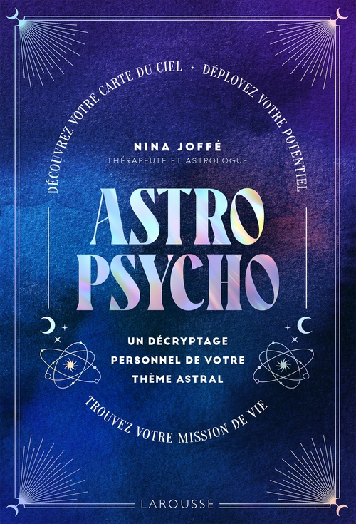 ebook cover of Astropsycho. Un décryptage personnel de votre thème astral, by Nina Joffé