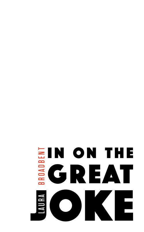Couverture ebook de In on the Great Joke, de Laura Broadbent