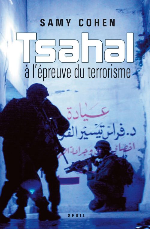 ebook cover of Tsahal à l'épreuve du terrorisme, by Samy Cohen
