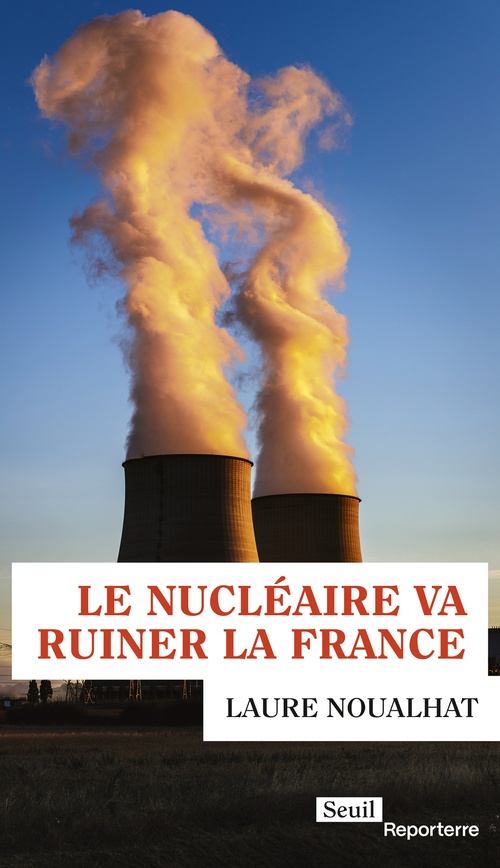 ebook cover of Le Nucléaire va ruiner la France, by Laure Noualhat