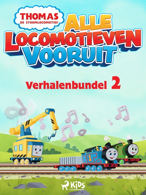 Couverture ebook de Thomas de Stoomlocomotief - Alle Locomotieven Vooruit - Verhalenbundel 2, de Mattel