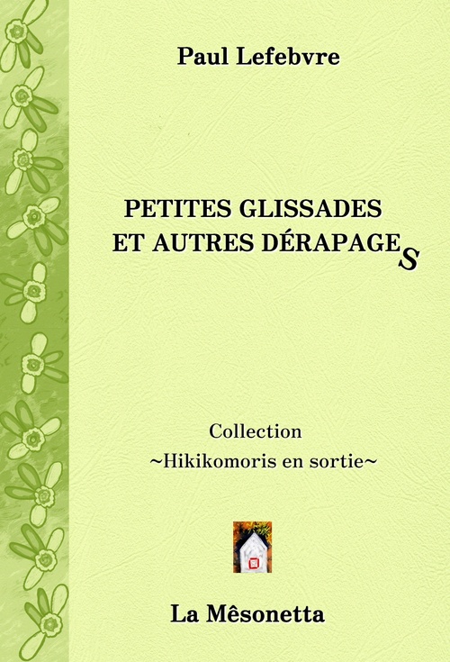 Couverture ebook de Petites glissades et autres dérapages, de Paul Lefebvre