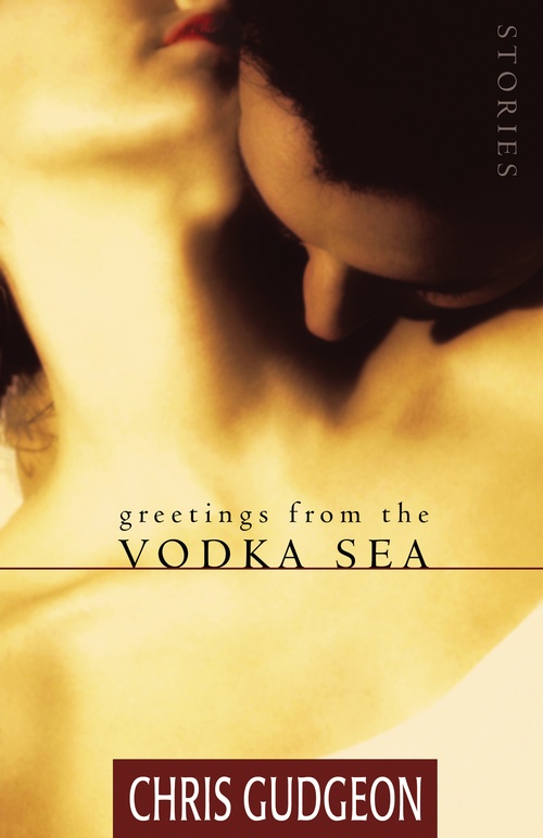 Couverture ebook de Greetings from the Vodka Sea, de Chris Gudgeon