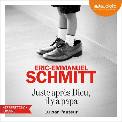 Couverture audiobook de Juste après Dieu, Il y a papa, de