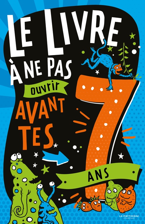 ebook cover of Le Livre à ne pas ouvrir avant tes 7 ans, by Steve Martin